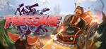 Pressure STEAM КЛЮЧ ️РОССИЯ + МИР