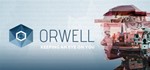 Orwell: Keeping an Eye On YouSTEAM КЛЮЧ️РОССИЯ +МИР