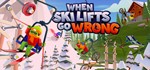 When Ski Lifts Go Wrong STEAM КЛЮЧ РОССИЯ + СНГ