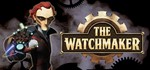 The Watchmaker STEAM КЛЮЧ ️РОССИЯ + МИР