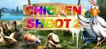 Chicken Shoot 2 (STEAM КЛЮЧ / РОССИЯ + МИР)