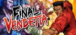 Final Vendetta STEAM КЛЮЧ РОССИЯ + СНГ