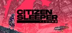 Citizen Sleeper STEAM КЛЮЧ ️РОССИЯ + МИР