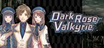 Dark Rose Valkyrie STEAM КЛЮЧ РОССИЯ + СНГ