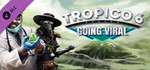 Tropico 6 - Going Viral (DLC)STEAMРОССИЯ + МИР