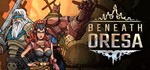 Beneath Oresa STEAM КЛЮЧ РОССИЯ + МИР РУССКИЙ ЯЗЫК