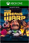 ️THIS MEANS WARP️XBOX ONE|XSКЛЮЧ