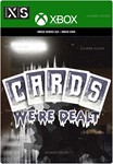 ️CARDS WE'RE DEALT️XBOX ONE|XSКЛЮЧ