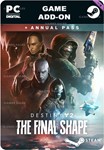 DESTINY 2: THE FINAL SHAPE + ANNUAL PASSSTEAM GIFT