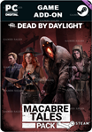 DEAD BY DAYLIGHT - MACABRE TALES PACKSTEAM GIFT