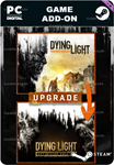 DYING LIGHT - STANDARD TO DEFINITIVE UPGRADESTEAM