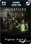 INJUSTICE™ 2 - FIGHTER PACK 3STEAM GIFT????АВТО