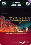 TYRANNY - DELUXE EDITION UPGRADE PACKSTEAM GIFT????