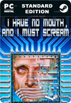 I HAVE NO MOUTH, AND I MUST SCREAMSTEAM GIFT????АВТО