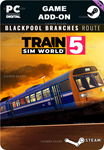 TSW 5: BLACKPOOL BRANCHES: PRESTON - BLACKPOOL