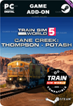TSW 5: CANE CREEK: THOMPSON - POTASH ROUTE ADD-ON
