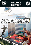 SUPERMOVES - DIGITAL DELUXE EDITIONSTEAM GIFT????