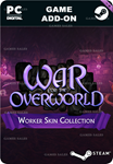 WAR FOR THE OVERWORLD - SEASONAL WORKER SKINSSTEAM