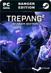 TREPANG2 - BANGER EDITIONSTEAM GIFT????АВТОДОСТАВКА