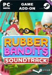 RUBBER BANDITS SOUNDTRACKSTEAM GIFT????АВТОДОСТАВКА