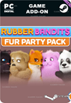 RUBBER BANDITS: FUR PARTY PACKSTEAM GIFT????АВТО