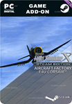 FSX STEAM EDITION: AIRCRAFT FACTORY F4U CORSAIR™