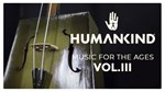 HUMANKIND™ - MUSIC FOR THE AGES, VOL. IIISTEAM - изображение № 2