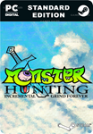 MONSTER HUNTING: INCREMENTAL GRIND FOREVERSTEAM