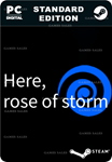 HERE, ROSE OF STORMSTEAM GIFT????АВТОДОСТАВКА????