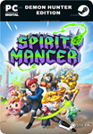 SPIRIT MANCER - DEMON HUNTER EDITIONSTEAM GIFT????
