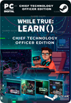 WHILE TRUE: LEARN() CHIEF TECHNOLOGY OFFICER EDITION