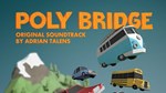 POLY BRIDGE SOUNDTRACKSTEAM GIFT????АВТОДОСТАВКА???? - изображение № 2