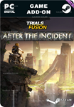 TRIALS FUSION - AFTER THE INCIDENTSTEAM GIFT????АВТО