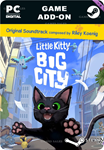 LITTLE KITTY, BIG CITY SOUNDTRACKSTEAM GIFT????АВТО