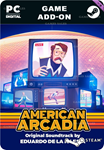 AMERICAN ARCADIA SOUNDTRACKSTEAM GIFT????АВТО