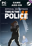 THIS IS THE POLICE 2 - SOUNDTRACKSTEAM GIFT????АВТО