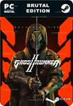 GHOSTRUNNER 2 BRUTAL EDITIONSTEAM GIFT????АВТО