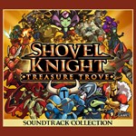 SHOVEL KNIGHT: TREASURE TROVE SOUNDTRACK COLLECTION - изображение № 4