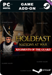 HOLDFAST: NATIONS AT WAR - REGIMENTS OF THE GUARD