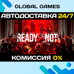 Ready Or Not STEAM GIFT АВТОДОСТАВКА0%
