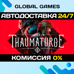 The Thaumaturge STEAM GIFT АВТОДОСТАВКА0%