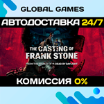 The Casting of Frank Stone™ STEAM GIFT АВТО0%
