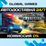 American Truck Simulator STEAM GIFT АВТОДОСТАВКА0%