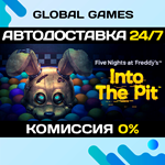Five Nights at Freddy's: Into the Pit STEAM АВТО0%