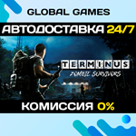 Terminus: Zombie Survivors STEAM GIFTАВТОДОСТАВКА0%
