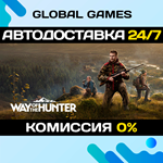 Way of the Hunter STEAM GIFT АВТОДОСТАВКА0%