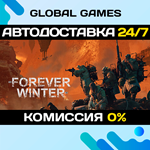 The Forever Winter STEAM GIFT АВТОДОСТАВКА0%