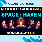 Space Haven STEAM GIFT АВТОДОСТАВКА0%
