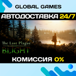The Last Plague: Blight STEAM GIFT АВТОДОСТАВКА0%