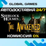 Sherlock Holmes: The Awakened (2008) STEAM GIFT АВТО
